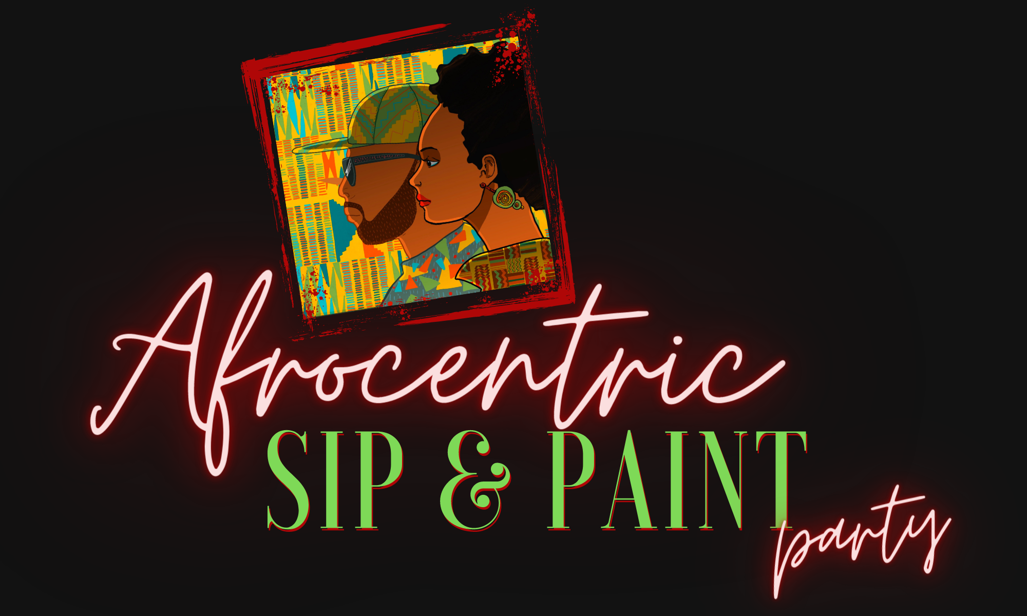 Afrocentric Sip & Paint Party