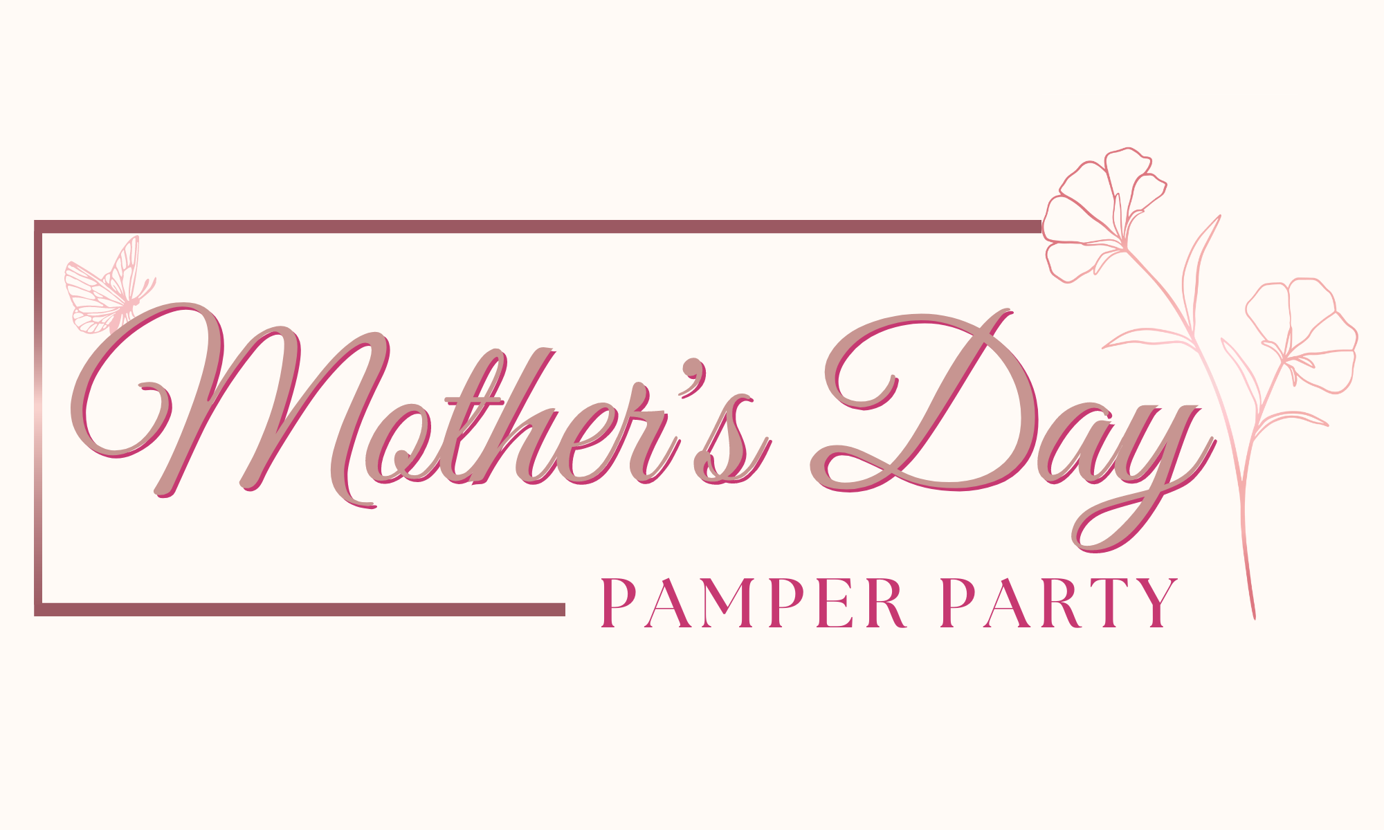 Mother’s Day Pamper Party