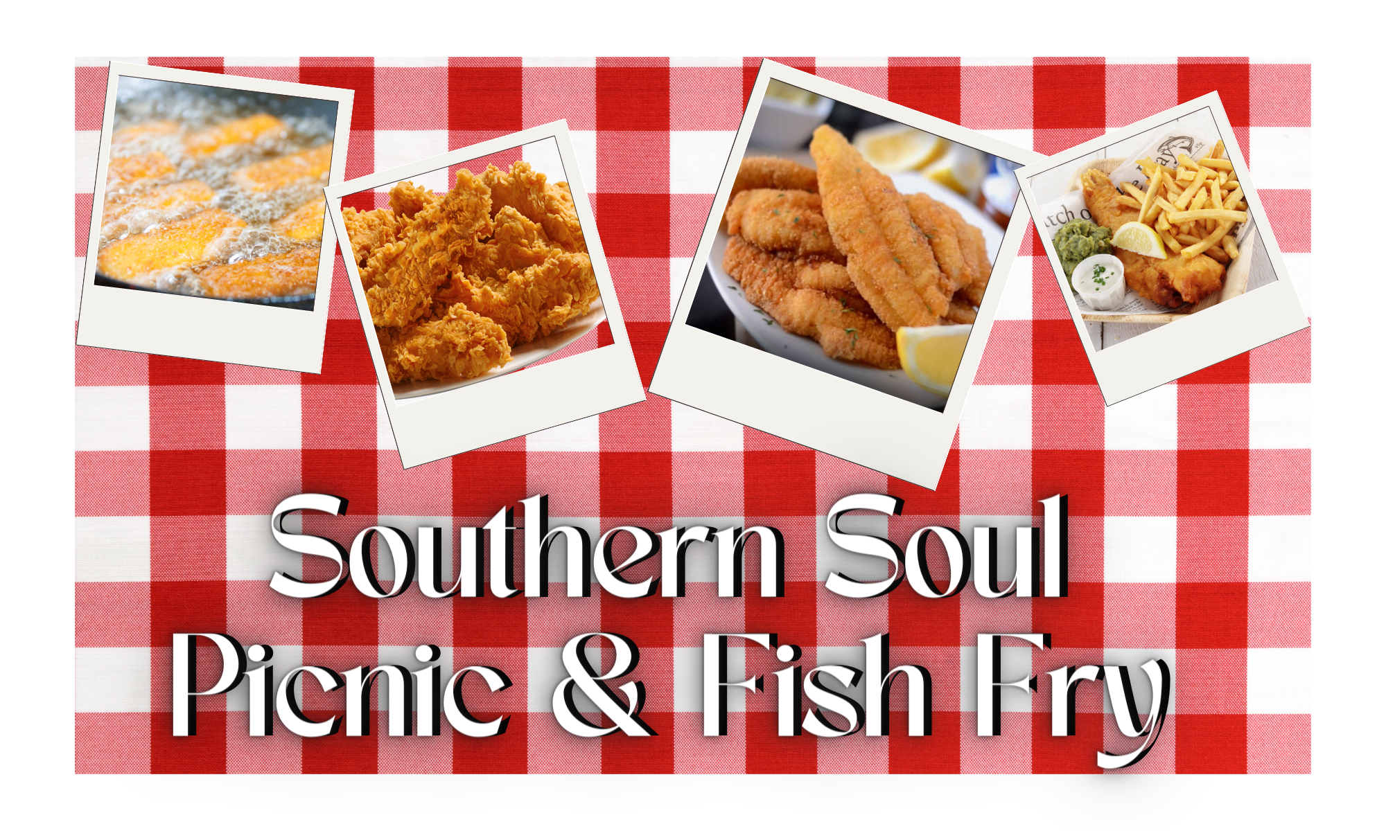 Southern Soul Picnic & Fish Fry