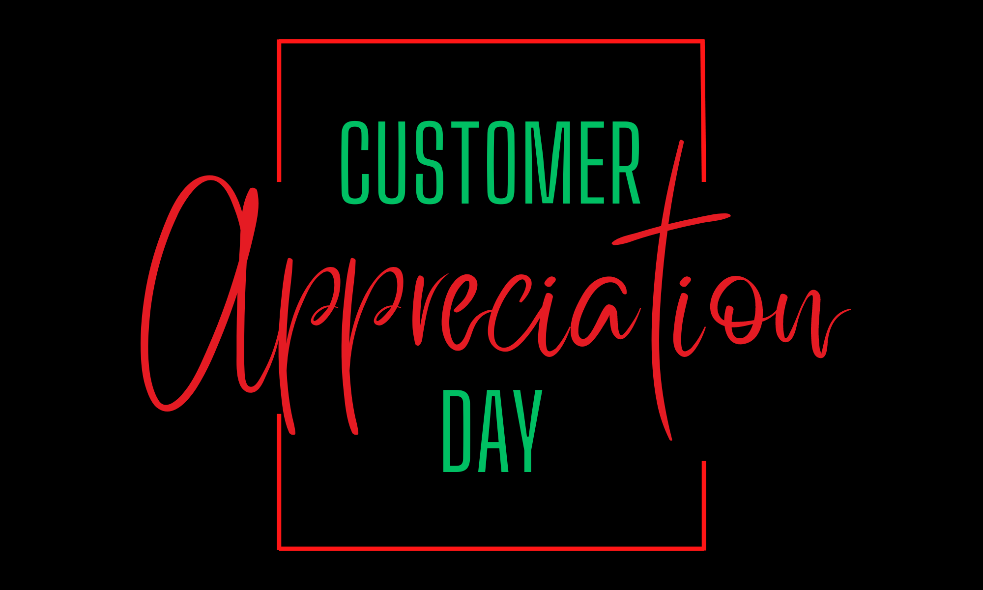 February Customer Appreciation Day
